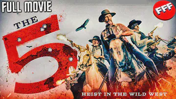 THE FIVE | Full OUTLAW WESTERN Movie HD | NEW RELEASES 2024