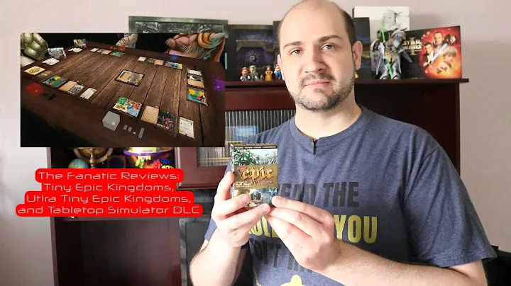 The Fanatic Reviews: (Ultra) Tiny Epic Kingdoms & Tabletop Simulator DLC