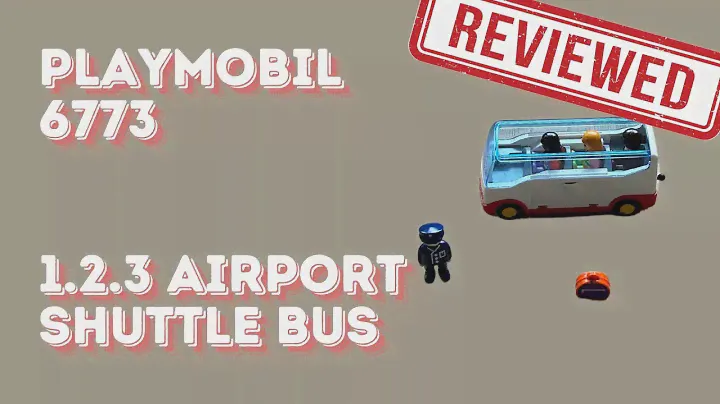 Playmobil 6773 1.2.3 Airport Shuttle Bus - REVIEW