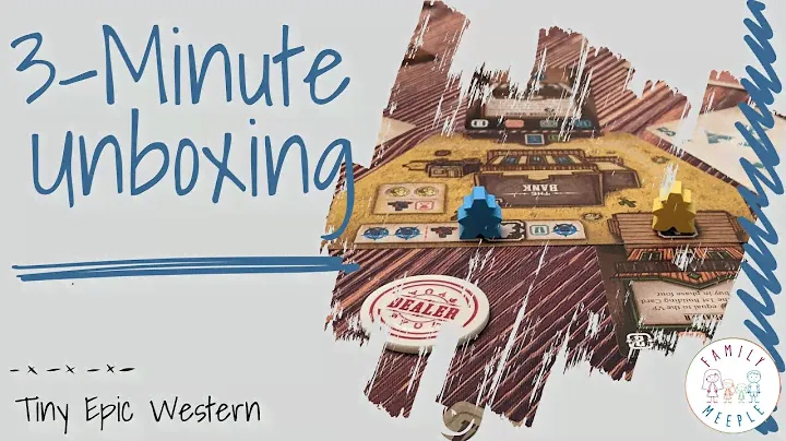 Tiny Epic Western: Deluxe Edition - 3-Minute Unboxing